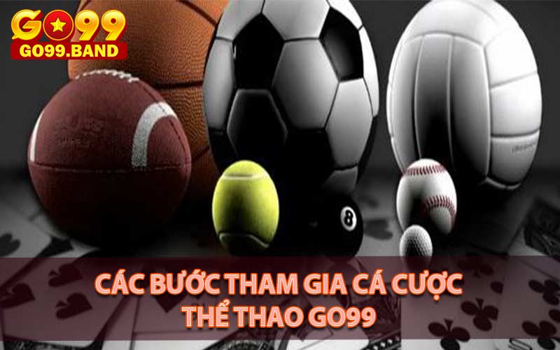 Cá cược thể thao go99 đơn giản