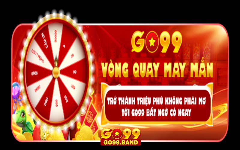 Chương trình vòng quay may mắn nhà cái go99